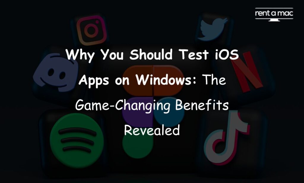 Test iOS Apps on Windows