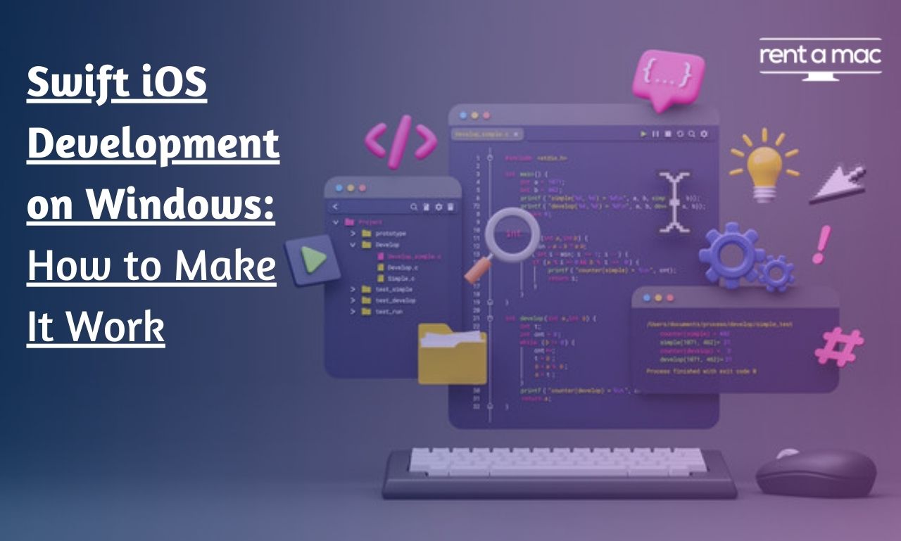 Swift iOS Development on Windows: How to Make It Work