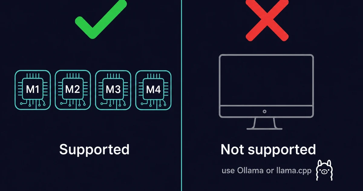Apple Silicon M1 to M4 Macs supported, Intel Macs not, with the Ollama logo